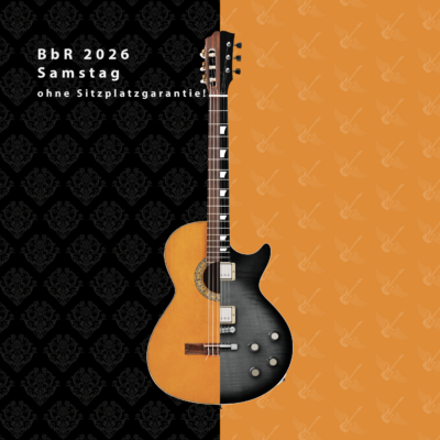 BbR 2026 Samstag ohne Sitzplatzgarantie